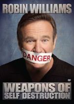 Watch Robin Williams: Weapons of Self Destruction Zmovie