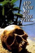 Watch And the Sea Will Tell Zmovie