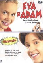 Watch Eva & Adam: Four Birthdays and a Fiasco Zmovie