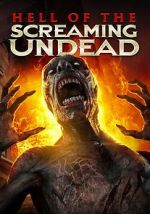 Watch Hell of the Screaming Undead Zmovie