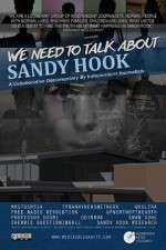 Watch We Need to Talk About Sandy Hook Zmovie