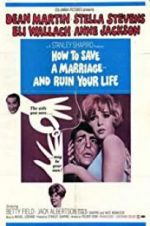 Watch How to Save a Marriage and Ruin Your Life Zmovie