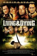 Watch Living & Dying Zmovie