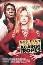 Watch Against the Ropes Zmovie