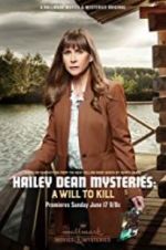 Watch Hailey Dean Mystery: A Will to Kill Zmovie