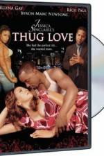 Watch Thug Love Zmovie