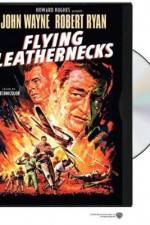 Watch Flying Leathernecks Zmovie