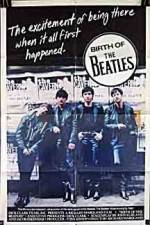 Watch Birth of the Beatles Zmovie