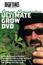 Watch High Times: Jorge Cervantes Ultimate Grow Zmovie