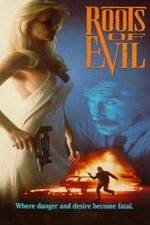 Watch Roots of Evil Zmovie