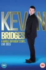 Watch Kevin Bridges: A Whole Different Story Zmovie