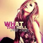 Watch Avril Lavigne: What the Hell Zmovie