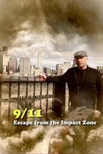 Watch 911 Escape from the Impact Zone Zmovie