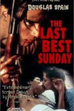 Watch The Last Best Sunday Zmovie