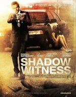 Watch Shadow Witness Zmovie