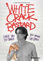 Watch White Crack Bastard Zmovie