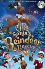 Watch Elf Pets: Santa\'s Reindeer Rescue Zmovie