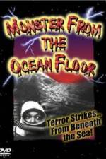 Watch Monster from the Ocean Floor Zmovie