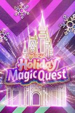 Watch Disney\'s Holiday Magic Quest (TV Special 2021) Zmovie