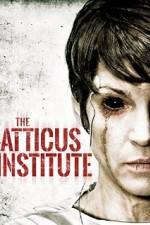 Watch The Atticus Institute Zmovie