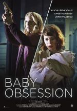 Watch Baby Obsession Zmovie