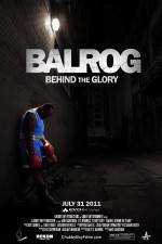 Watch Balrog Behind the Glory Zmovie