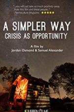 Watch A Simpler Way: Crisis as Opportunity Zmovie