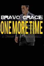 Watch Bravo Gracie : One More Time Zmovie