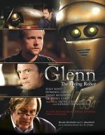 Watch Glenn, the Flying Robot Zmovie