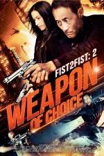 Watch Weapon of Choice Zmovie