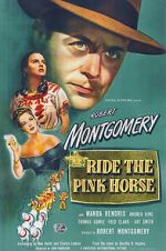 Watch Ride the Pink Horse Zmovie