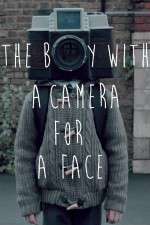 Watch The Boy with a Camera for a Face Zmovie