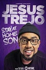 Watch Jesus Trejo: Stay at Home Son Zmovie