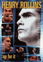 Watch Henry Rollins: Up for It Zmovie