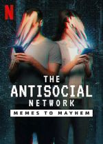 Watch The Antisocial Network: Memes to Mayhem Zmovie