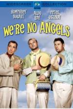 Watch We're No Angels Zmovie