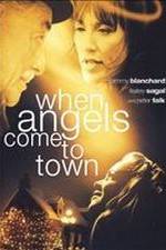 Watch When Angels Come to Town Zmovie