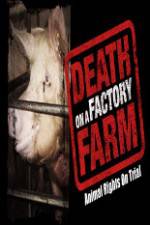 Watch Death on a Factory Farm Zmovie