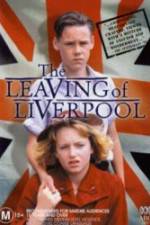 Watch The Leaving of Liverpool Zmovie