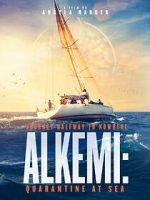 Watch Alkemi: Quarantine at Sea Zmovie