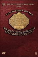 Watch WWE The History of the WWE Championship Zmovie