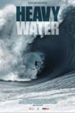 Watch Heavy Water - The Acid Drop Zmovie