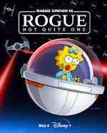 Watch Maggie Simpson in Rogue Not Quite One (TV Special 2023) Zmovie