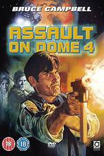 Watch Assault on Dome 4 Zmovie