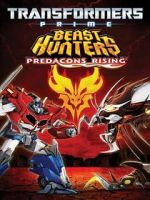 Watch Transformers Prime Beast Hunters: Predacons Rising Zmovie