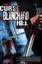 Watch The Curse of Blanchard Hill Zmovie