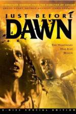 Watch Just Before Dawn Zmovie