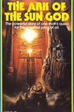 Watch The Ark of the Sun God Zmovie