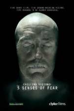 Watch Chilling Visions 5 Senses of Fear Zmovie