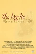 Watch The Big Lie (That Solves Everything) Zmovie